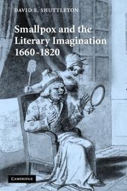 Smallpox and the literary imagination, 1660-1820