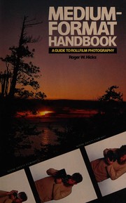 Cover of: Medium format handbook: a guide to rollfilm photography.