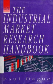 Cover of: Industrial Market Research Handbook