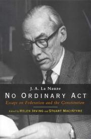 No ordinary act : essays on federation and the constitution