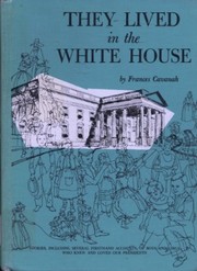 Cover of: They lived in the White House.