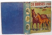 Cover of: 24 horses: a treasury of stories