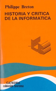 Cover of: Historia y crítica de la informática
