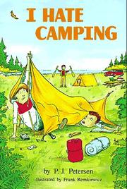 Cover of: I hate camping by P. J. Petersen