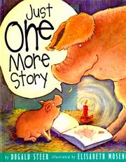 Cover of: Just one more story by Dugald Steer