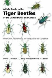 A field guide to the tiger beetles of the United States and Canada : identification, natural history, and distribution of the Cicindelidae