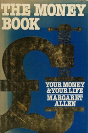Cover of: The money book: your money and your life