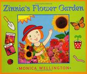 Cover of: Zinnia's flower garden by Monica Wellington