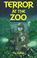 Cover of: Terror at the zoo