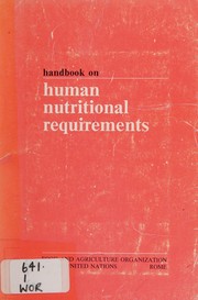 Handbook on human nutritional requirements by R. Passmore