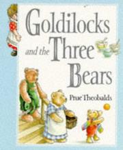 Goldilocks and the three bears