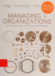 Cover of: Managing and Organizations: An Introduction to Theory and Practice