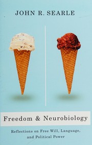 Cover of: Freedom and neurobiology by John R. Searle