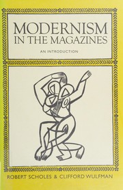Modernism in the magazines by Robert Scholes