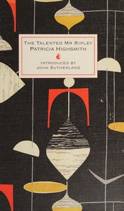 Cover of: Talented Mr Ripley by Patricia Highsmith, Sutherland, John
