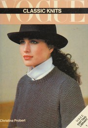 Cover of: Vogue classic knits (Vogue knitting library 1)