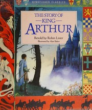 Cover of: The story of King Arthur