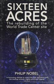 Cover of: Sixteen acres by Philip Nobel