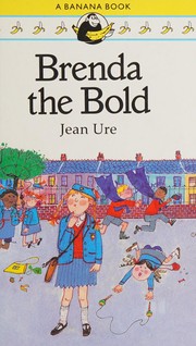 Cover of: Brenda the Bold (Banana Books) by Jean Ure