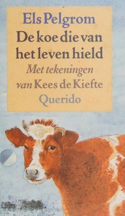Cover of: De koe die van het leven hield