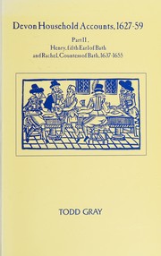 Cover of: Devon household accounts, 1627-59. by edited with an introduction by Todd Gray.