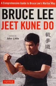 Bruce Lee Jeet Kune Do by Bruce Lee, John Little