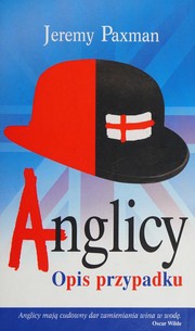 Cover of: Anglicy by Jeremy Paxman