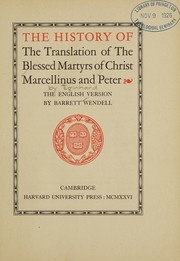 Cover of: The history of the translation of the blessed martyrs of Christ, Marcellinus and Peter