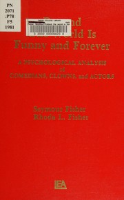 Pretend the world is funny and forever by Seymour Fisher, S. Fisher, R. L. Fisher