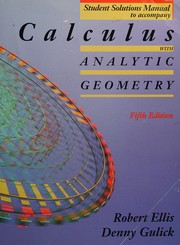 Cover of: Student solutions manual to accompany Calculus with analytic geometry: Fifth edition [by Robert Ellis, Denny Gulick]