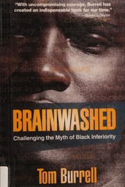 Cover of: Brainwashed: challenging the myth of Black inferiority
