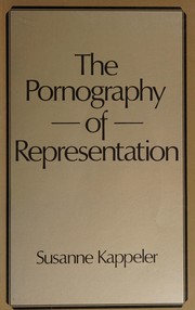 Cover of: The pornography of representation by Susanne Kappeler