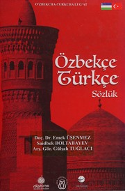 Cover of: Özbekçe-Türkçe sözlük: O'zbekcha-turkcha lug'at