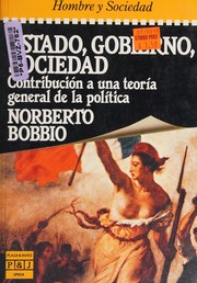 Estado, gobierno, sociedad by Norberto Bobbio