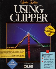 Using Clipper by W. Edward Tiley