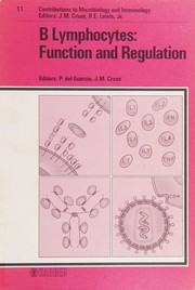 Cover of: B lymphocytes: function and regulation