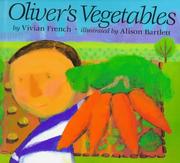 Oliver's vegetables by Vivian French