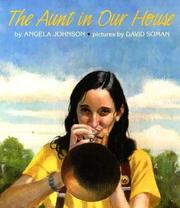 Cover of: The aunt in our house by Angela Johnson