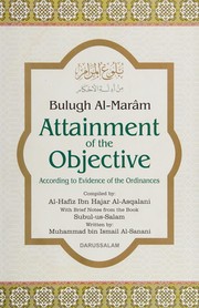 Cover of: Bulūgh al-marām: attainment of the objective according to evidence of the ordinances
