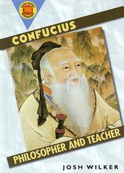 Cover of: Confucius: philosopher and teacher
