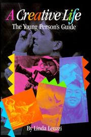 Cover of: A creative life: the young person's guide