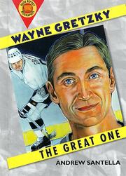 Cover of: Wayne Gretzky: the great one