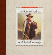 Cover of: From ranch to railhead with Charles Goodnight