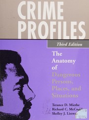 Cover of: Crime Profiles: The Anatomy of Dangerous Persons, Places, and Situations
