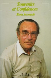 Souvenirs et confidences by Bona Arsenault