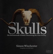 Skulls by Simon Winchester, Nick Mann