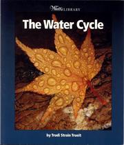 Cover of: The water cycle by Trudi Strain Trueit