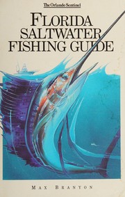 Florida saltwater fishing guide by Max Branyon