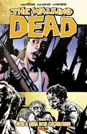 Cover of: The Walking Dead, Vol. 11 by Robert Kirkman, Charlie Adlard, Cliff Rathburn