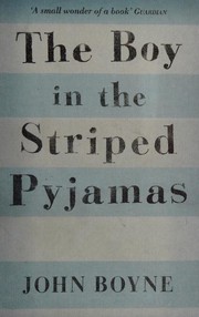 Cover of: Boy in the Striped Pyjamas: A Fable